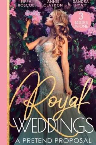 Cover of Royal Weddings: A Pretend Proposal