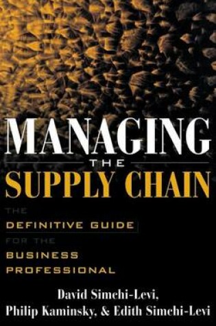 Cover of Managing the Supply Chain: The Definitive Guide for the Business Professional