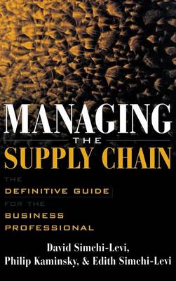 Book cover for Managing the Supply Chain: The Definitive Guide for the Business Professional