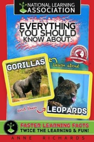 Cover of Everything You Should Know About Gorillas and Leopards
