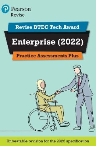 Cover of Pearson REVISE BTEC Tech Award Enterprise 2022 Practice Assessments Plus - 2023 and 2024 exams and assessments