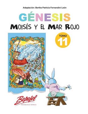 Book cover for Genesis-Moises y el Mar Rojo-Tomo 11