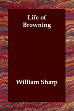 Cover of Life of Browning