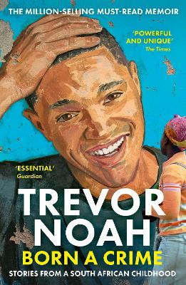 Born A Crime by Trevor Noah