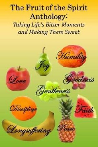 Cover of The Fruit of the Spirit Anthology