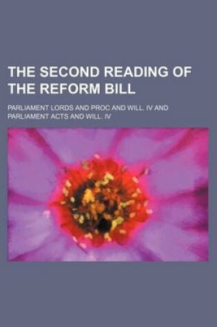 Cover of The Second Reading of the Reform Bill