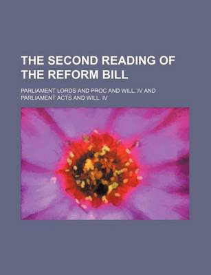 Book cover for The Second Reading of the Reform Bill