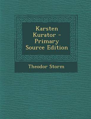 Book cover for Karsten Kurator - Primary Source Edition