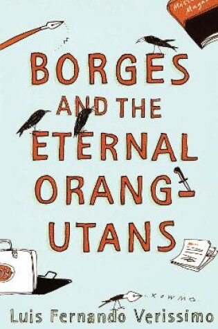 Cover of Borges and the Eternal Orang-Utans