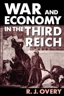 Book cover for War and Economy in the Third Reich