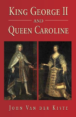 Book cover for King George II and Queen Caroline