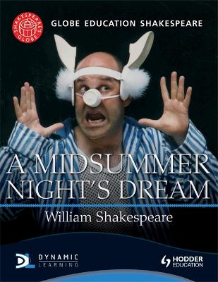 Cover of Globe Education Shakespeare: A Midsummer Night's Dream