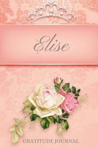 Cover of Elise Gratitude Journal