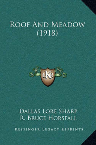 Cover of Roof and Meadow (1918)