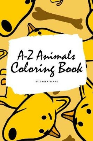 Cover of A-Z Animals Coloring Book for Children (6x9 Coloring Book / Activity Book)