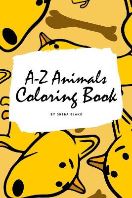 Book cover for A-Z Animals Coloring Book for Children (6x9 Coloring Book / Activity Book)