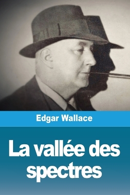 Book cover for La vallée des spectres