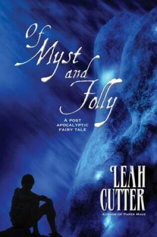 Cover of Of Myst and Folly