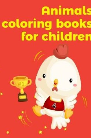 Cover of Animals coloring books for children