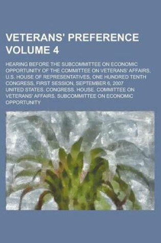 Cover of Veterans' Preference; Hearing Before the Subcommittee on Economic Opportunity of the Committee on Veterans' Affairs, U.S. House of Representatives, on