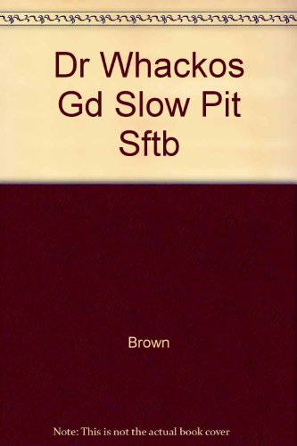 Book cover for Dr Whackos Gd Slow Pit Sftb