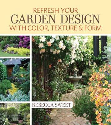 Book cover for Freshen Up Your Garden Design with Color, Texture and Form