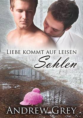 Book cover for Liebe Kommt Auf Leisen Sohlen