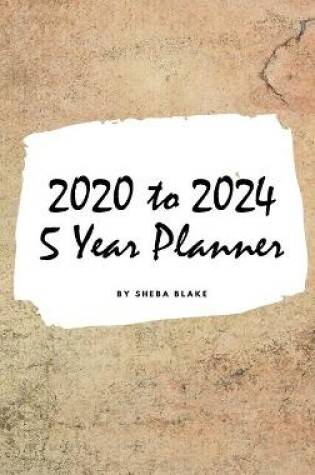 Cover of 2020-2024 Five Year Monthly Planner (Small Hardcover Calendar Planner)