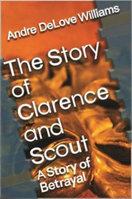 Book cover for The Story of Clarence and Scout