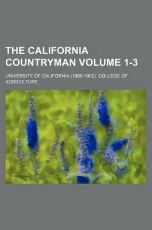 Cover of The California Countryman Volume 1-3