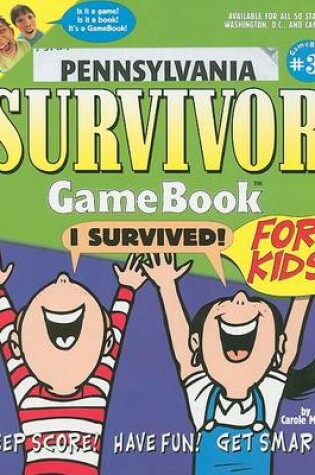 Cover of Pennsylvania Survivor GameBook for Kids!