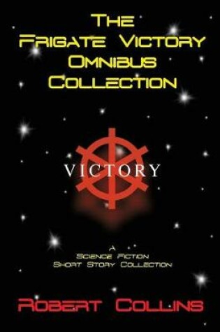 Cover of The Frigate Victory Omnibus Collection