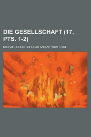 Cover of Die Gesellschaft (17, Pts. 1-2)
