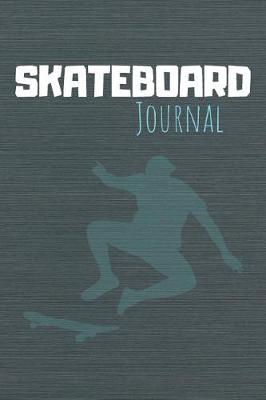 Book cover for Skateboard Journal