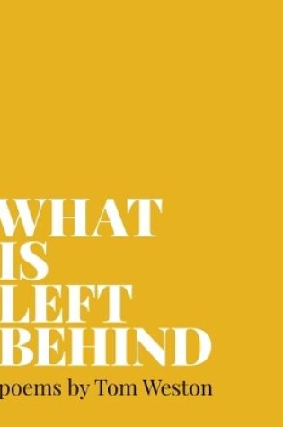 Cover of What is Left Behind