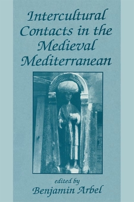 Book cover for Intercultural Contacts in the Medieval Mediterranean