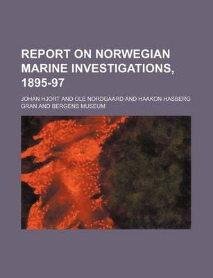 Book cover for Report on Norwegian Marine Investigations, 1895-97