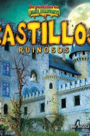 Cover of Castillos Ruinosos (Creaky Castles)