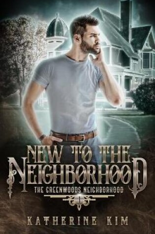 Cover of New to the Neighborhood