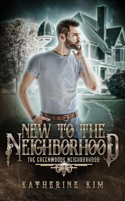 Book cover for New to the Neighborhood