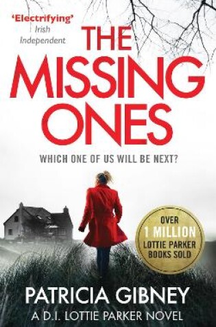 Cover of The Missing Ones: An absolutely gripping thriller with a jaw-dropping twist