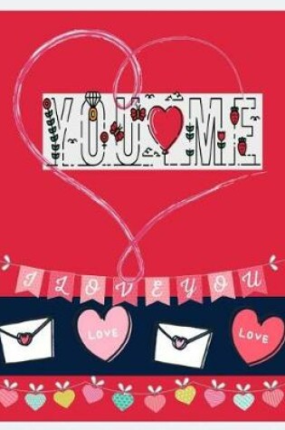 Cover of You Me I love you (save the date / wedding journal keepsake)