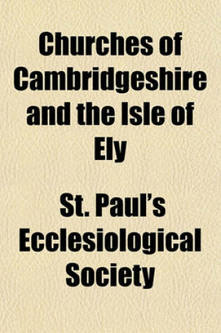 Cover of Churches of Cambridgeshire and the Isle of Ely