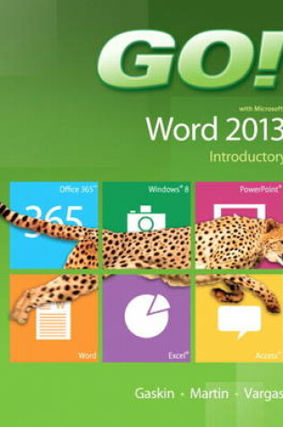 Cover of GO! with Microsoft Word 2013 Introductory