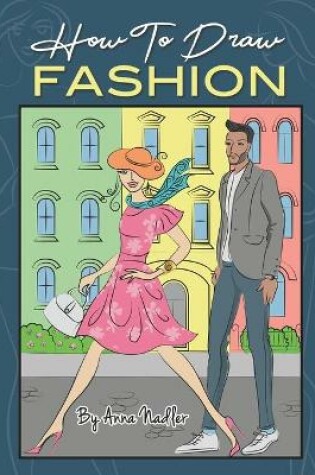 Cover of How To Draw Fashion