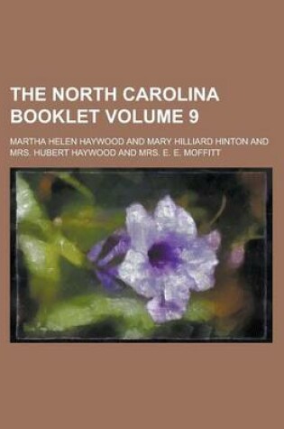 Cover of The North Carolina Booklet Volume 9