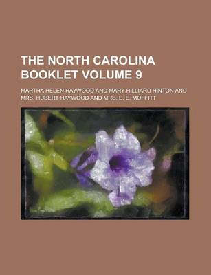 Book cover for The North Carolina Booklet Volume 9