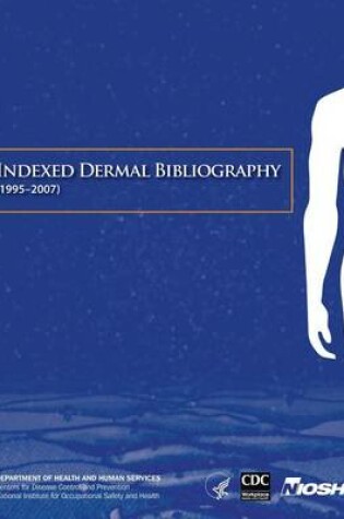 Cover of Indexed Dermal Bibliography (1995-2007)