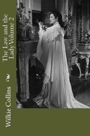 Cover of The Law and the Lady Volume 2