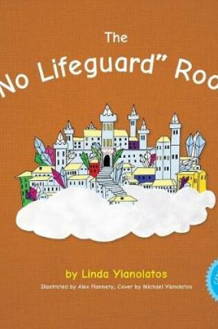 Cover of The "No Lifeguard" Room